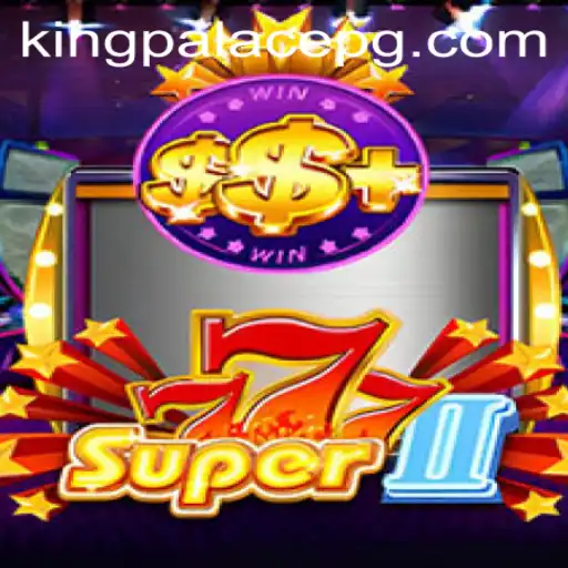 Exploring the World of Super777II: The Ultimate Gaming Experience